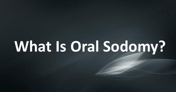 What Is Oral Sodomy