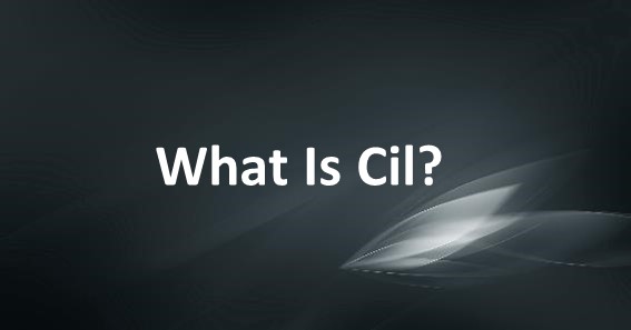 What Is Cil